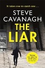 Cover: The Liar - Orion (an Imprint of The Orion Publishing Group Ltd )