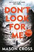 Cover: Don't Look For Me - Orion (an Imprint of The Orion Publishing Group Ltd )
