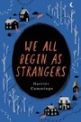 Cover: We All Begin As Strangers - Orion