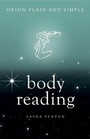 Cover: Body Reading, Orion Plain and Simple - Orion