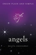 Cover: Angels, Orion Plain and Simple - Orion