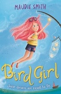 Cover: Bird Girl - Orion Children's Books (an Imprint of The Orion Publishing Group Ltd )