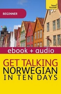 Enlarge image Cover: Get Talking Norwegian in Ten Days - Hodder & Stoughton