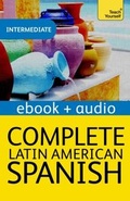 Cover: Complete Latin American Spanish Beginner to Intermediate Course - Hodder & Stoughton