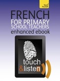 Cover: French for Primary School Teachers Pack: Teach Yourself - Hodder & Stoughton