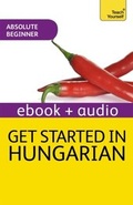 Cover: Get Started in Hungarian Absolute Beginner Course - TEACH YOURSELF
