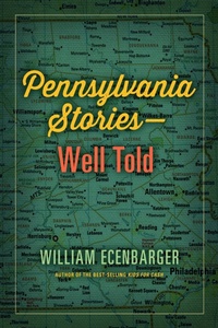 Abbildung von: Pennsylvania Stories--Well Told - Temple University Press,U.S.