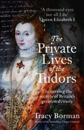 Cover: The Private Lives of the Tudors - Hodder & Stoughton