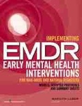 Cover: Implementing EMDR Early Mental Health Interventions for Man-Made and Natural Disasters - Springer Publishing Company
