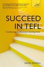 Cover: Succeed in TEFL - Continuing Professional Development - Teach Yourself
