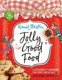 Abbildung von: Jolly Good Food - Hodder Children's Books