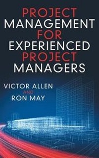 Enlarge image Cover: Project Management for Experienced Project Managers - Dog Ear Publishing