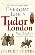 Cover: Everyday Life in Tudor London - Amberley Publishing