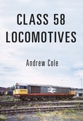 Cover: Class 58 Locomotives - Amberley Publishing
