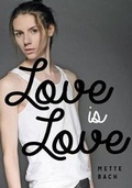 Cover: Love Is Love - Lorimer Children & Teens