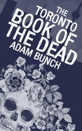 Cover: The Toronto Book of the Dead - Dundurn Group Ltd