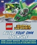 Cover: LEGO DC Comics Super Heroes Build Your Own Adventure - DK Children