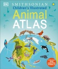 Cover: Children's Illustrated Animal Atlas - DK Children