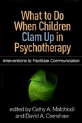 Cover: What to Do When Children Clam Up in Psychotherapy - Guilford Press