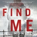 Cover: Find Me Lib/E - Mira Books