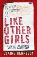 Cover: Like Other Girls - Hot Key Books