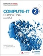 Cover: Compute-IT: Student's Book 2 - Computing for KS3 - Hodder Education