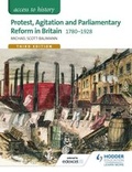 Cover: Access to History: Protest, Agitation and Parliamentary Reform in Britain 1780-1928 for Edexcel - Hodder Education