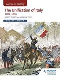 Cover: Access to History: The Unification of Italy 1789-1896 Fourth Edition - Hodder Education