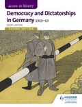 Cover: Access to History: Democracy and Dictatorships in Germany 1919-63 for OCR Second Edition - Hodder Education