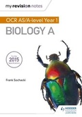 Cover: My Revision Notes: OCR AS Biology A Second Edition - Hodder Education