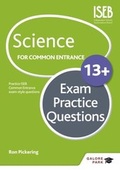 Cover: Science for Common Entrance 13+ Exam Practice Questions (for the June 2022 exams) - Galore Park Publishing Ltd