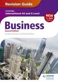 Enlarge image Cover: Cambridge International AS/A Level Business Revision Guide 2nd edition - Hodder Education