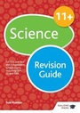 Cover: 11+ Science Revision Guide - Galore Park Publishing Ltd