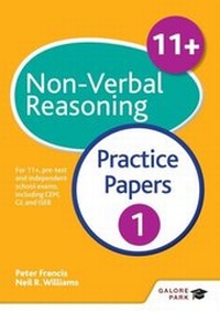 Enlarge image Cover: 11+ Non-Verbal Reasoning Practice Papers 1 - Galore Park Publishing Ltd
