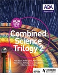 Cover: AQA GCSE (9-1) Combined Science Trilogy Student Book 2 - Hodder Education