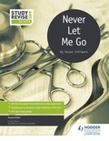 Cover: Study and Revise for GCSE: Never Let Me Go - Hodder Education