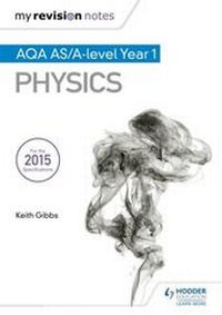 Enlarge image Cover: My Revision Notes: AQA AS Physics - Hodder Education