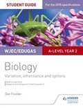 Cover: WJEC/Eduqas A-level Year 2 Biology Student Guide: Variation, Inheritance and Options - Philip Allan Updates