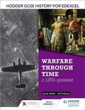 Cover: Hodder GCSE History for Edexcel: Warfare through time, c1250-present - Hodder Education