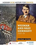 Cover: Hodder GCSE History for Edexcel: Weimar and Nazi Germany, 1918-39 - Hodder Education