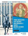 Cover: Hodder GCSE History for Edexcel: The reigns of King Richard I and King John, 1189-1216 - Hodder Education