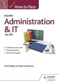 Cover: How to Pass Higher Administration and IT - Hodder Education