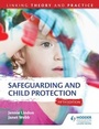 Cover: Safeguarding and Child Protection 5th Edition: Linking Theory and Practice - Hodder Education