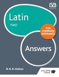 Cover: Latin for Common Entrance Two Answers - Galore Park Publishing Ltd