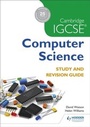 Cover: Cambridge IGCSE Computer Science Study and Revision Guide - Hodder Education