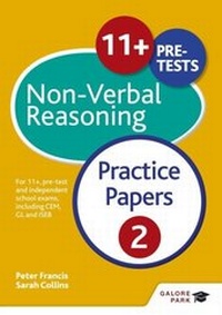 Enlarge image Cover: 11+ Non-Verbal Reasoning Practice Papers 2 - Galore Park Publishing Ltd