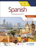 Cover: Spanish for the IB MYP 1-3 Phases 3-4 - Hodder Education