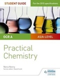 Cover: OCR A-level Chemistry Student Guide: Practical Chemistry - Philip Allan Updates