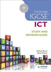 Abbildung von: Cambridge IGCSE ICT Study and Revision Guide - Hodder Education