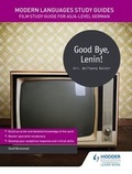 Cover: Modern Languages Study Guides: Good Bye, Lenin! - Hodder Education